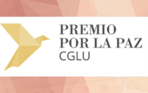 La convocatoria de candidaturas para el Premio de la Paz 2019 de CGLU está abierta oficialmente: postule antes del 30 de abril 