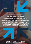 Informe de Visión UN75: El papel de los gobiernos locales y regionales en la futura gobernanza global del sistema internacional