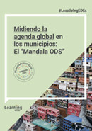 Midiendo la agenda global en  los municipios:  El “Mandala ODS”