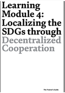 Learning Module 4 : Localizing the SDGs through Decentralized Cooperation