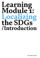 Learning Module1: Localizing the SDGs Introduction 