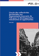 L'accès des collectivités territoriales aux financements innovants de l'UE pour le développement