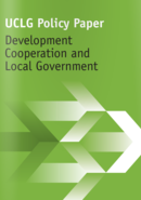 UCLG Policy paper: Development Cooperation and Local Government