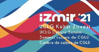 4th UCLG Culture Summit - “Culture: Shaping the Future” / IZMIR