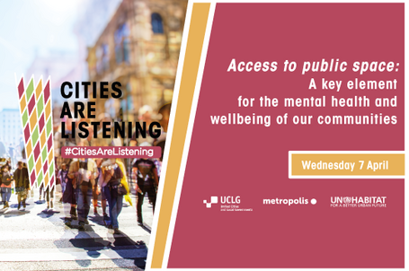 #CitiesArelistening // Access to public space: a key element for the mental health