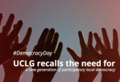 At the occasion of International Democracy Day UCLG recalls the need for a new generation of participatory local democracy